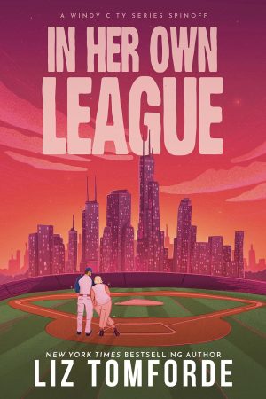 In Her Own League by Liz Tomforde 