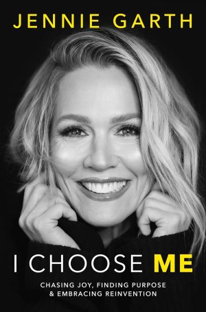 I Choose Me by Jennie Garth