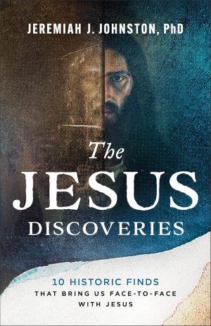 The Jesus Discoveries by Jeremiah J. Johnston 
